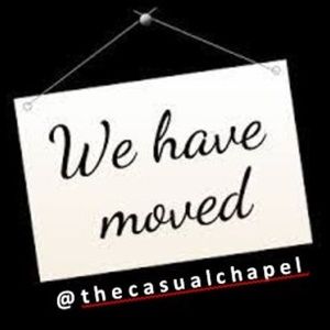 This page has moved! Visit @ thecasualchapel